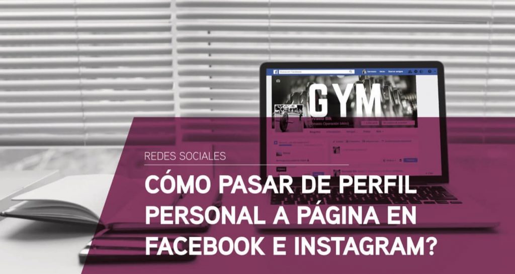 Cómo pasar perfil personal a página en facebook instagram