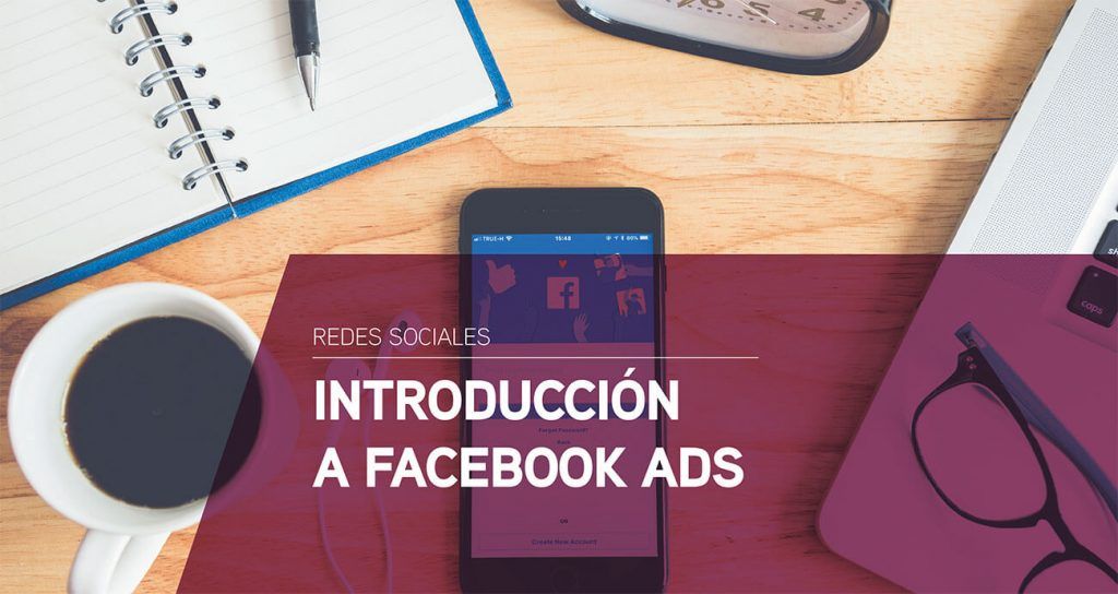Introducción a Facebook Ads