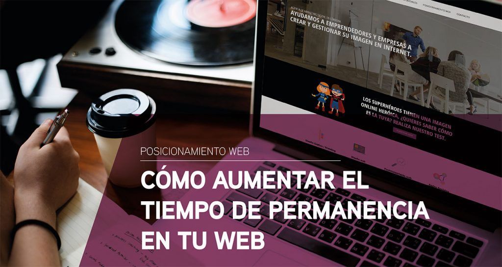 como aumentar tiempo de permanencia web