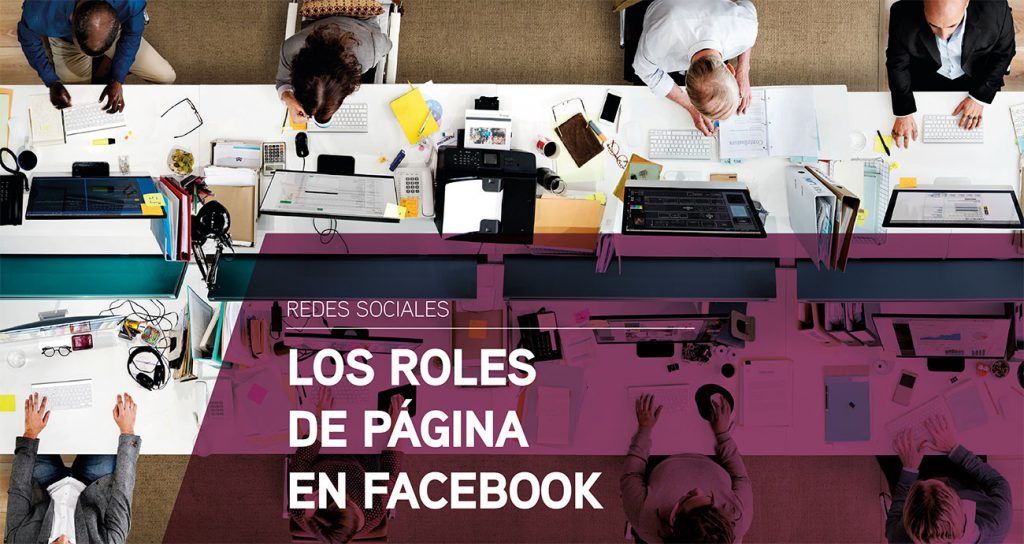 Los roles de pagina en Facebook