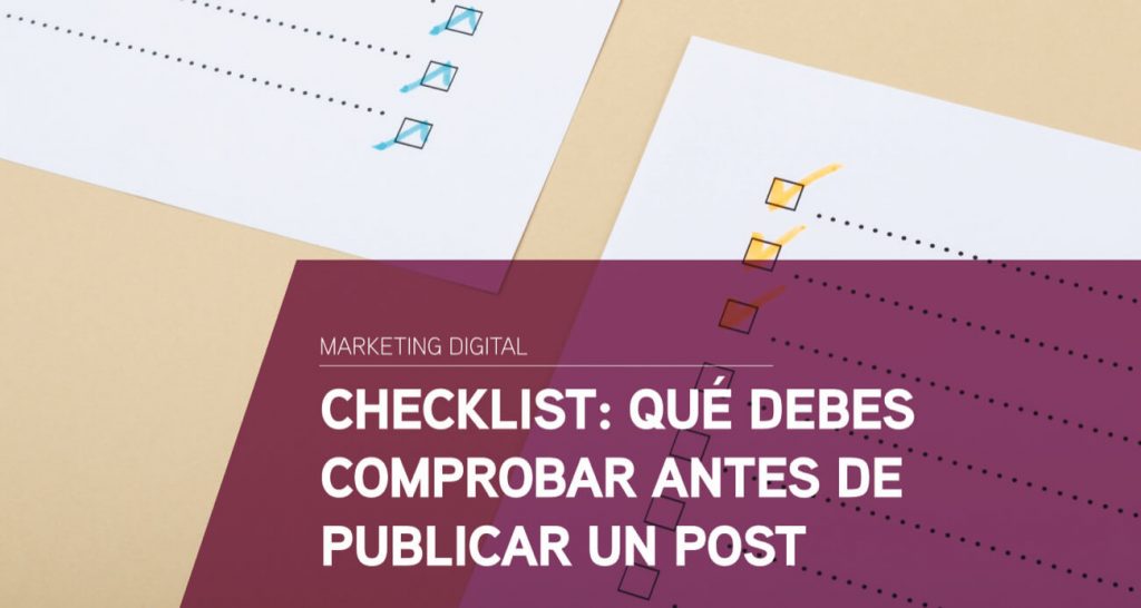 checklist comprobar antes publicar post